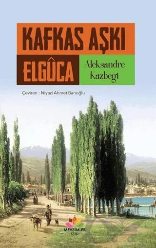 Kafkas Aşkı