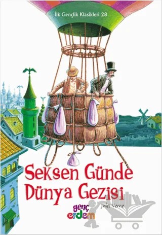 ilk Gençlik Klasikleri 28 - Seksen Günde Dünya Gezisi – Jules Verne – Erdem Çocuk kitap kapağı