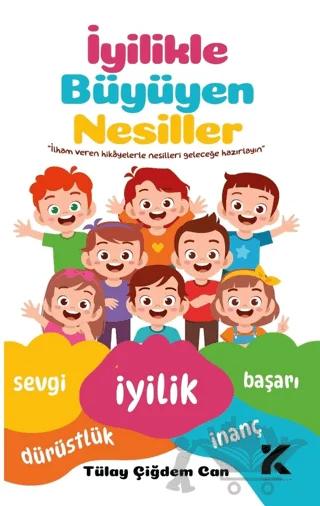 İyilikle Büyüyen Nesiller