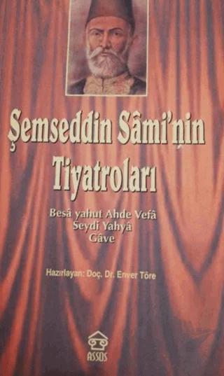 Şemseddin Sami’nin Tiyatroları
