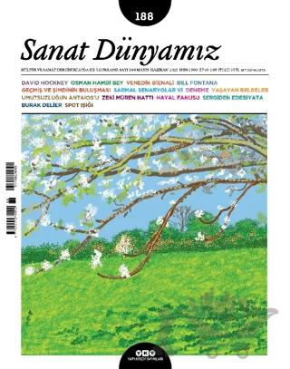 Sanat Dünyamız Sayı: 188 / Mayıs - Haziran 2022