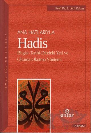 Ana Hatlarıyla Hadis