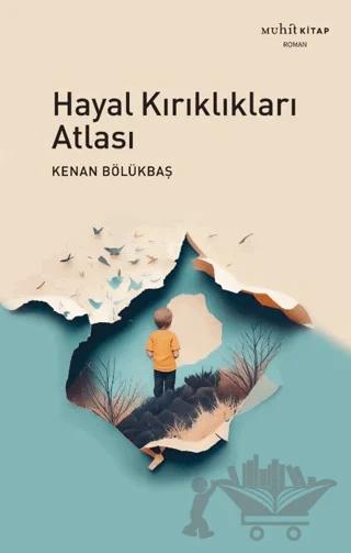 Hayal Kırıklıkları Atlası