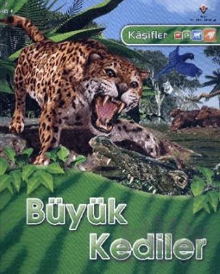 Kaşifler Büyük Kediler