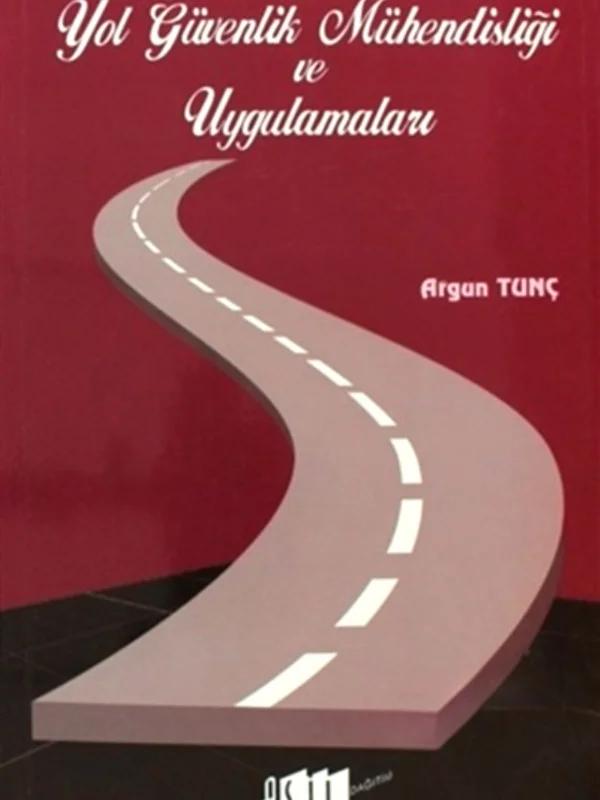 Yol Güvenlik Mühendisliği ve Uygulamaları
