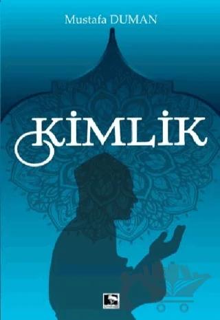 Kimlik – Mustafa Duman – Çınaraltı Yayınları kitap kapağı