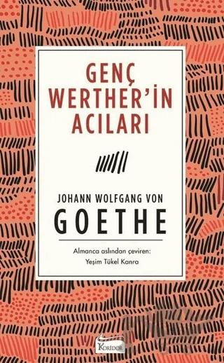 Genç Werther’in Acıları (Ciltsiz)