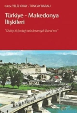 Türkiye - Makedonya İlişkileri