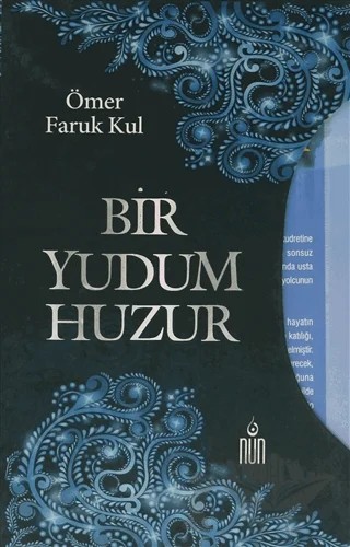 Bir Yudum Huzur (3 Kitap Takım) – Ömer Faruk Kul – Nun Yayıncılık kitap kapağı