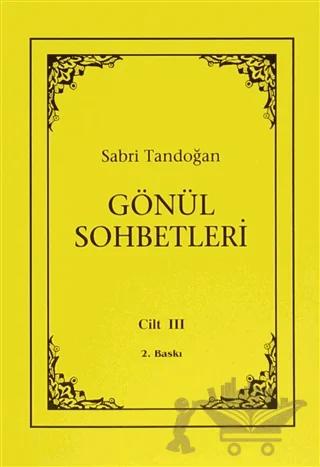 Gönül Sohbetleri Cilt 3