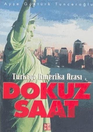 Türkiye Amerika Arası Dokuz Saat