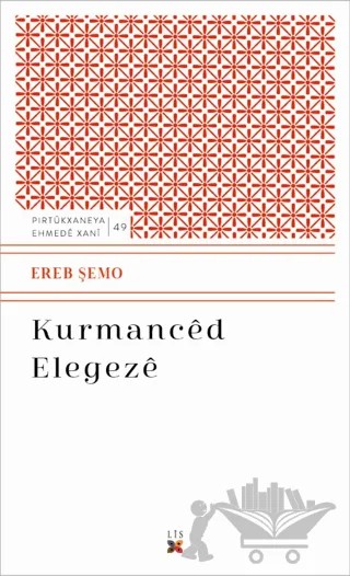 Kurmanced Elegeze – Ereb Şemo – Lis Basın Yayın kitap kapağı