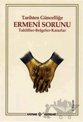 Tarihten Güncelliğe Ermeni Sorunu