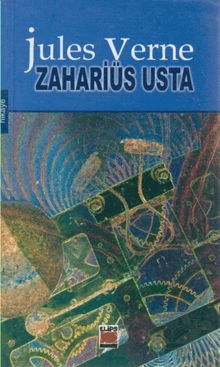 Zahariüs Usta – Jules Verne – Elips Kitap kitap kapağı