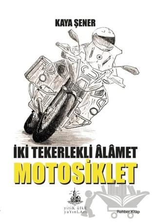 İki Tekerlekli Alamet Motosiklet