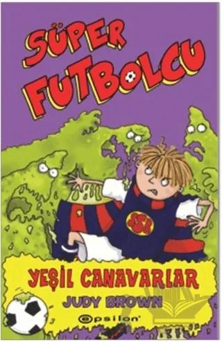 Süper Futbolcu - Yeşil Canavarlar