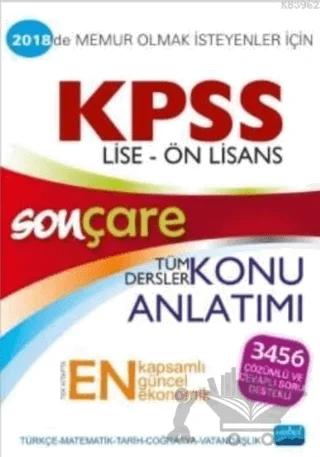 2018 Son Çare KPSS Lise Ön Lisans Tüm Dersler Konu Anlatımı – Kolektif – Nobel Sınav Yayınları kitap kapağı