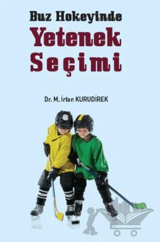 Buz Hokeyinde Yetenek Seçimi