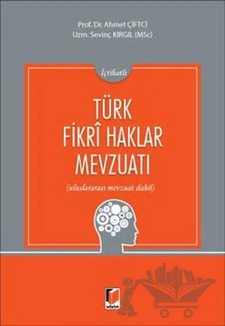 Türk Fikri Haklar Mevzuatı – Ahmet Çiftci, Sevinç Kırgıl – Adalet Yayınevi kitap kapağı