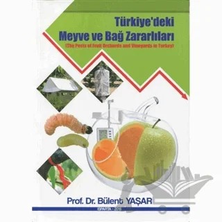 Türkiye’deki Meyve ve Bağ Zararlıları – Bülent Yaşar – Hasad Yayıncılık kitap kapağı