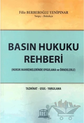 Basın Hukuku Rehberi – Filiz Berberoğlu Yenipınar – Legal Yayıncılık kitap kapağı