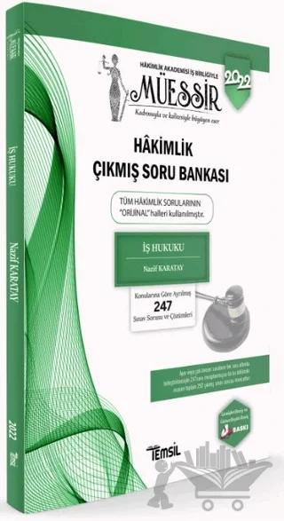 Müessir İş Hukuku Hakimlik Çıkmış Soru Bankası
