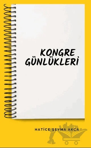 Kongre Günlükleri – H. Şeyma Akça – Platanus Publishing kitap kapağı