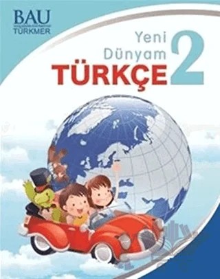 Yeni Dünyam Türkçe - 2 – Seda Bütün – Bahçeşehir Üniversitesi Yayınları kitap kapağı