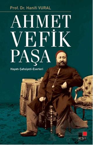 Ahmet Vefik Paşa