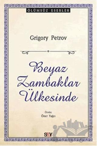 Beyaz Zambaklar Ülkesinde