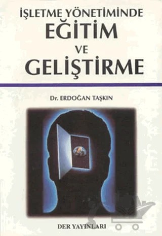 İşletme Yönetiminde Eğitim ve Geliştirme – Erdoğan Taşkın – Der Yayınları kitap kapağı