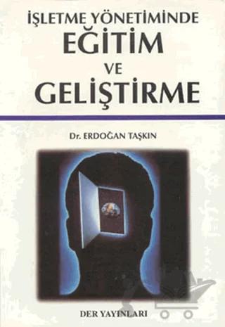 İşletme Yönetiminde Eğitim ve Geliştirme