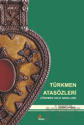 Türkmen Atasözleri