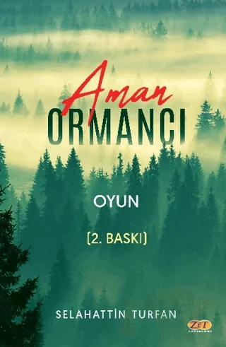Aman Ormancı – Selahattin Turfan – Zet Yayınları kitap kapağı