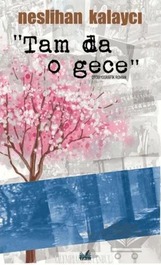 Tam Da O Gece