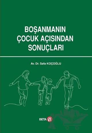 Boşanmanın Çocuk Açısından Sonuçları