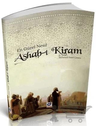 En Güzel Nesil Ashab-ı Kiram