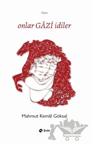 Onlar Gazi İdiler