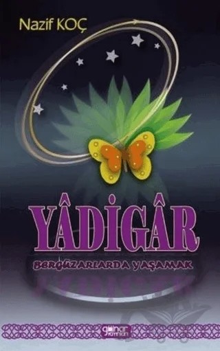 Yadigar - Bergüzarlarda Yaşamak – Nazif Koç – Gülnar Yayınları kitap kapağı
