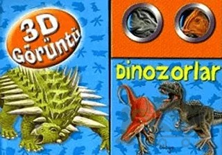 3D Görüntülü Dinozorlar – Gaby Goldsack – Koleksiyon Yayıncılık kitap kapağı