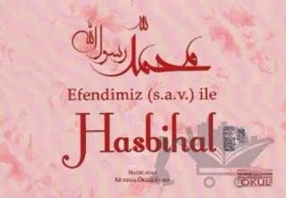 Efendimiz (s.a.v.) İle Hasbihal