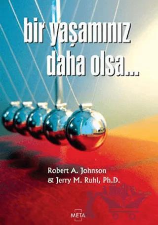 Bir Yaşamınız Daha Olsa