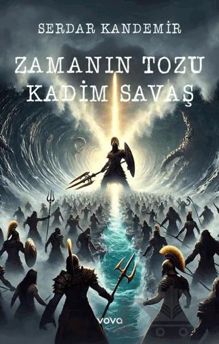 Zamanın Tozu Kadim Savaş