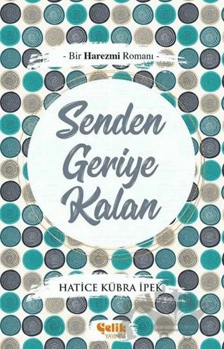 Senden Geriye Kalan