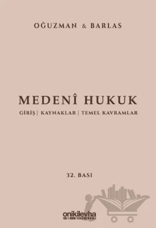 Medenî Hukuk – M. Kemal Oğuzman, Nami Barlas – On İki Levha Yayınları kitap kapağı