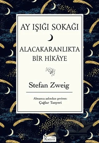 Ay Işığı Sokağı – Stefan Zweıg – Koridor Yayıncılık kitap kapağı