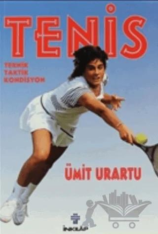 Tenis Teknik, Taktik, Kondisyon