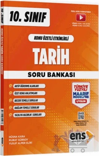 10. Sınıf Tarih Maarif Konu Özetli Etkinlikli Soru Bankası – Hüsna Kara, Murat Gürsoy, Yusuf Alper Eliri – ENS Yayınları kitap kapağı