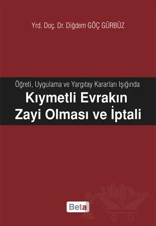 Kıymetli Evrakın Zayi Olması ve İptali