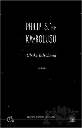 Philip S.’nin Kayboluşu